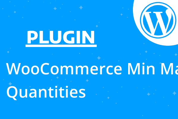 WooCommerce Min Max Quantities