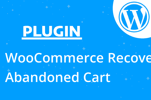 WooCommerce Recover Abandoned Cart