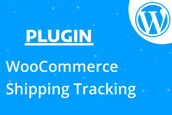 WooCommerce Shipping Tracking
