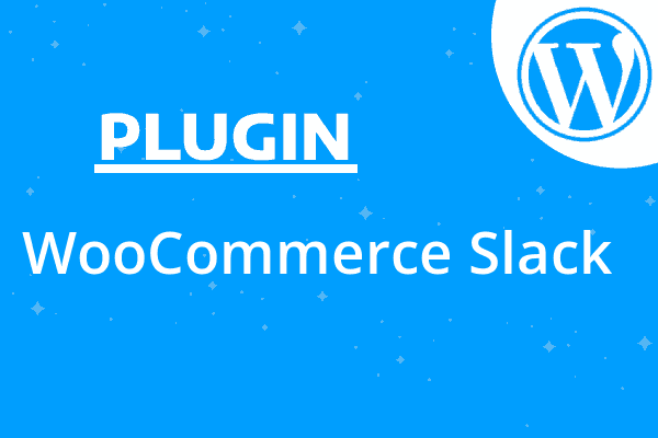 WooCommerce Slack