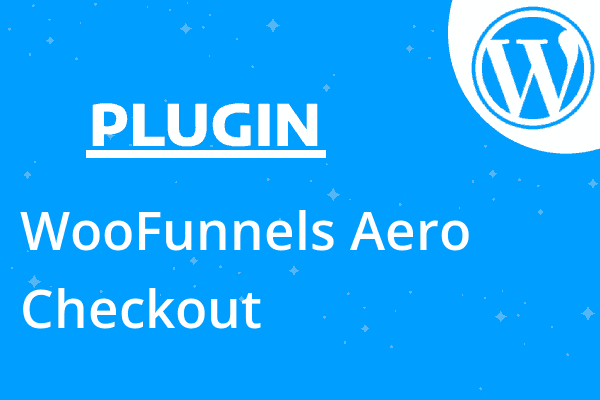 WooFunnels Aero Checkout