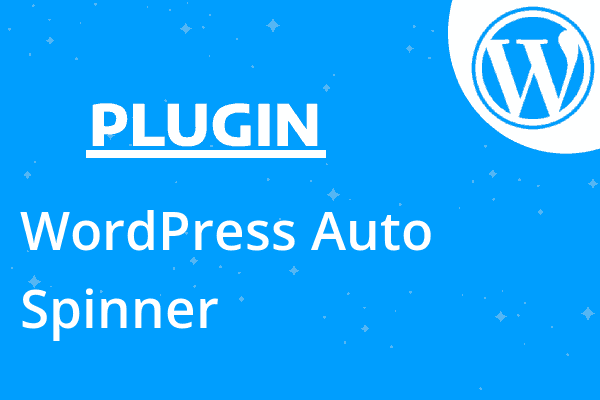 WordPress Auto Spinner – Articles