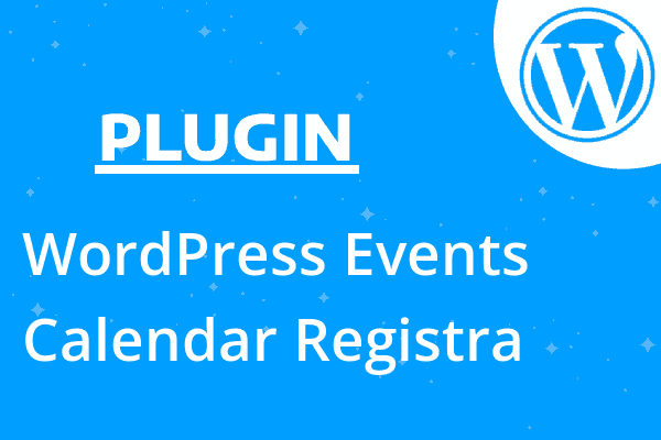 WordPress Events Calendar Registra