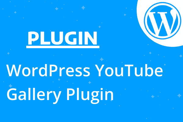 WordPress YouTube Gallery Plugin