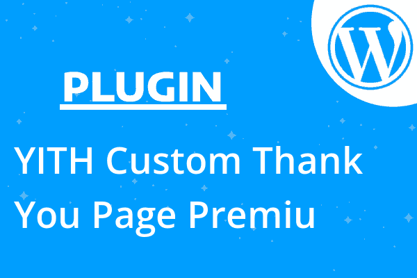 YITH Custom Thank You Page Premiu