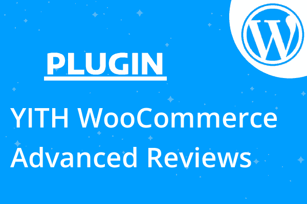 YITH WooCommerce Advanced Reviews