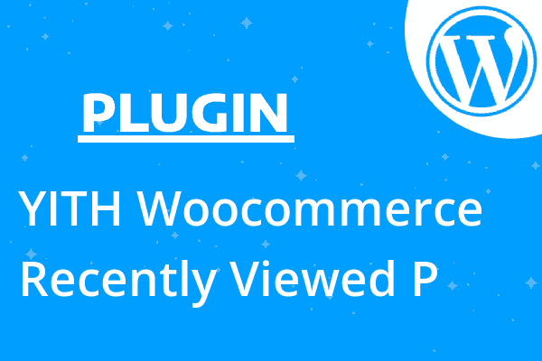 YITH Woocommerce Recently Viewed P