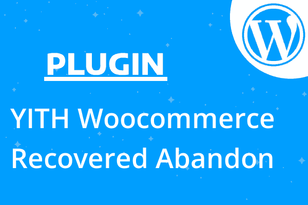 YITH Woocommerce Recovered Abandon