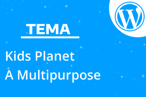 Kids Planet – A Multipurpose Child