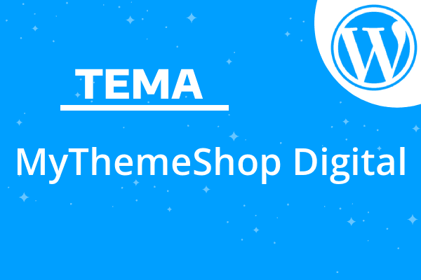 MyThemeShop Digital