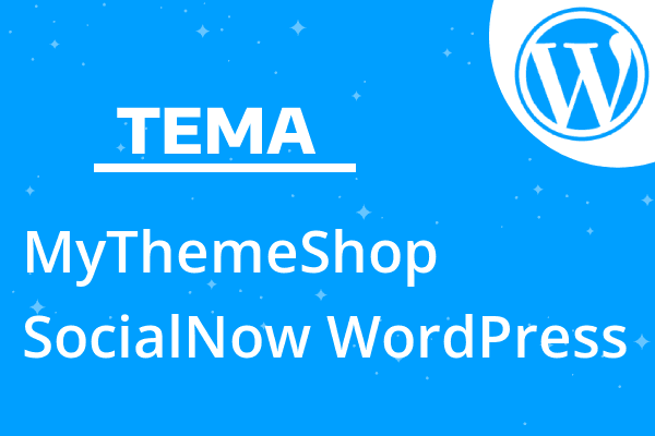 MyThemeShop SocialNow WordPress Th