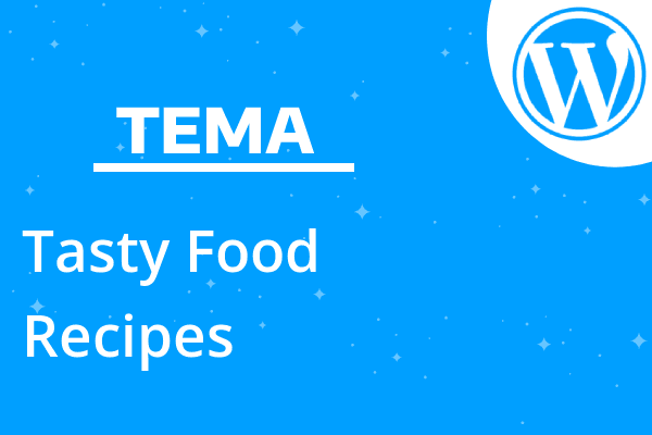Tasty Food – Recipes & Blog WordPr