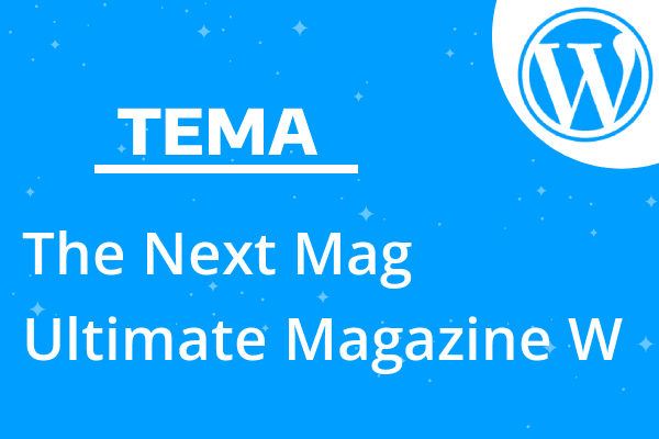 The Next Mag – Ultimate Magazine W
