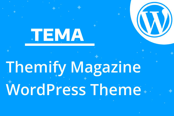 Themify Magazine WordPress Theme