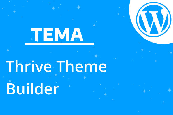 Thrive Theme Builder