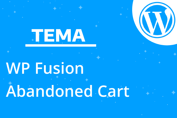 WP Fusion – Abandoned Cart Addon